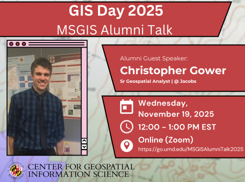Poster for GIS Day 2025: MSGIS Alumni Talk 